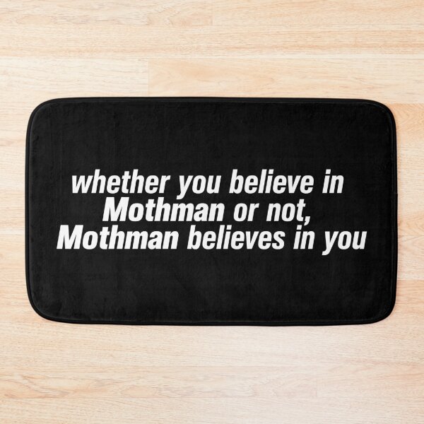 Item preview, Mothman believes in you designed and sold by since-here.