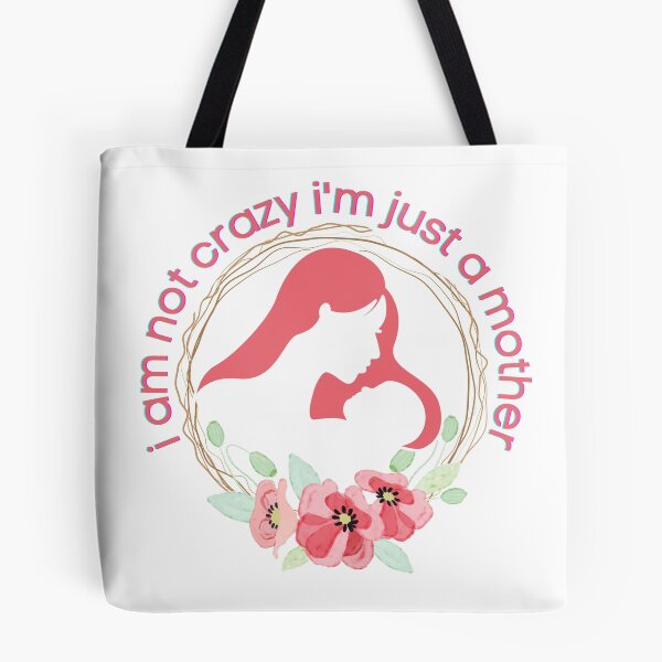 Item preview, I'am not crazy i'm just a mother designed and sold by Wa Callig.