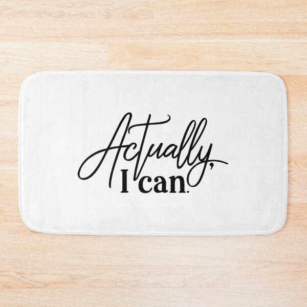 Item preview, Actually, I can. designed and sold by JRHarshman.