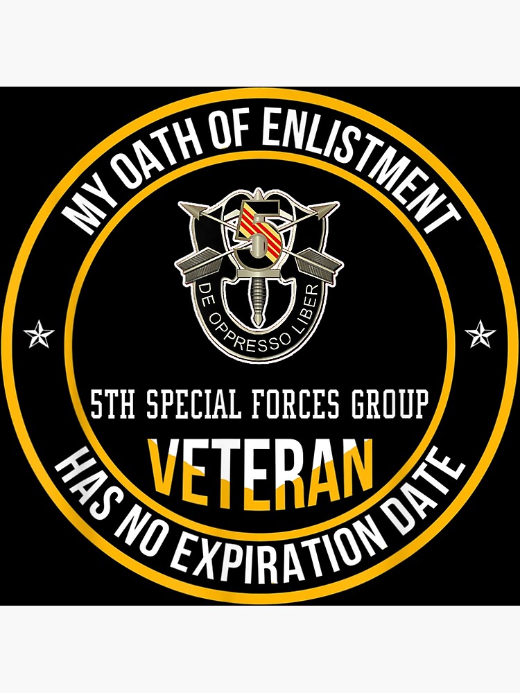 5th Special Forces Group Veteran Shirt My Oath Of Enlistment 5th Special Forces Group Veteran Shirt My Oath Of Enlistment