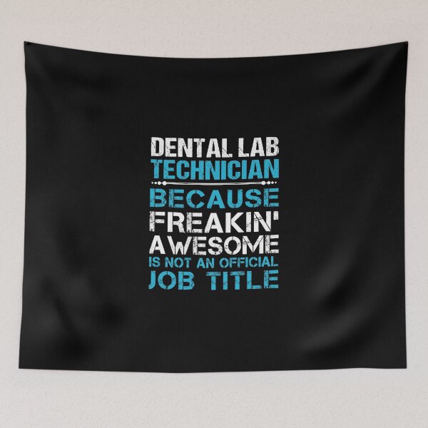 Item preview, Dental Lab Technician T Shirt - Freaking Awesome Gift Item Tee designed and sold by enstacee75.