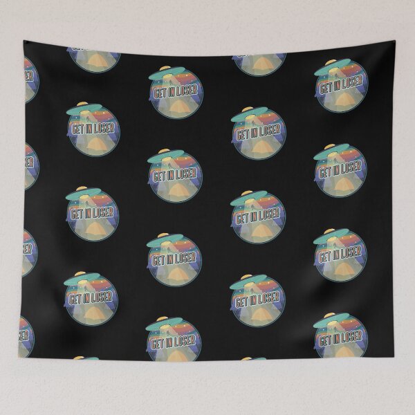 Item preview, Get In Loser Ufo designed and sold by BlascoShop.