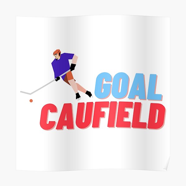 Goal Caufield Ice Hockey Poster for Sale by Pop-clothes