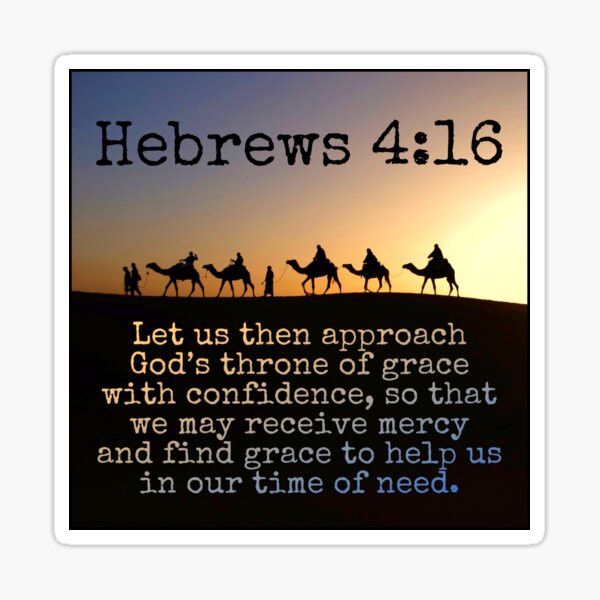 Hebrews 4:16" Sticker for Sale by debradeka | Redbubble