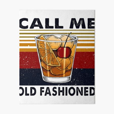 Item preview, WINE CALL ME OLD FASHIONED VINTAGE designed and sold by Danepshop.
