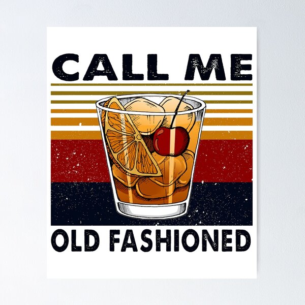 Item preview, WINE CALL ME OLD FASHIONED VINTAGE designed and sold by Danepshop.