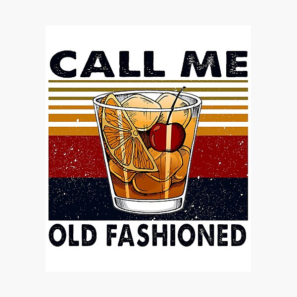 Item preview, WINE CALL ME OLD FASHIONED VINTAGE designed and sold by Danepshop.