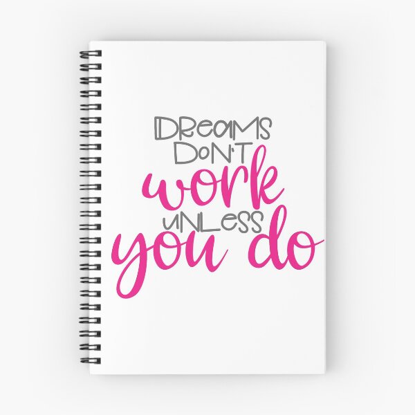 Item preview, Dreams don't work unless you do designed and sold by JRHarshman.