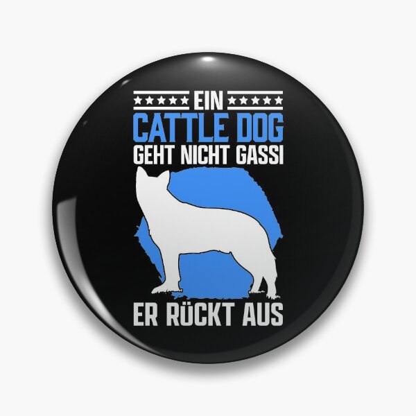 Artikelvorschau, Australian Cattle Dog Gassi gehen Treibhund Spruch entworfen und verkauft von madgrfx.
