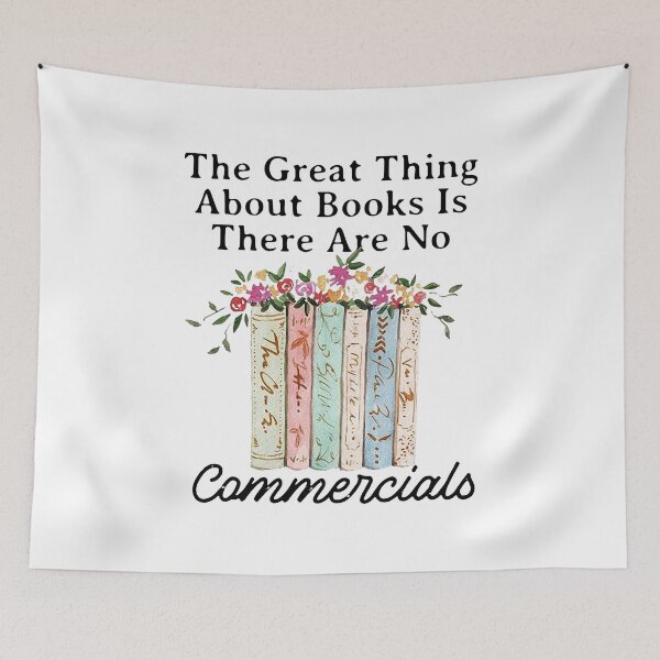 Item preview,  BOOKS IS THERE ARE NO COMMERCIALS FLOWER designed and sold by Danepshop.