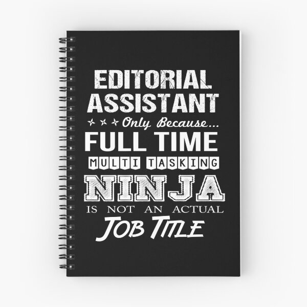 Item preview, Editorial Assistant T Shirt - Multitasking Ninja Job Gift Item Tee designed and sold by oltonomer8.