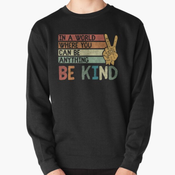 Item preview, In a world where you can be anything be kind kindness inspirational gifts Peace hand sign designed and sold by Benomi.