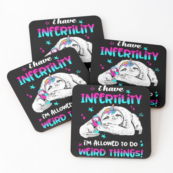 Item preview, I have Infertility i'm allowed to do Weird Things designed and sold by ElizabethS809.