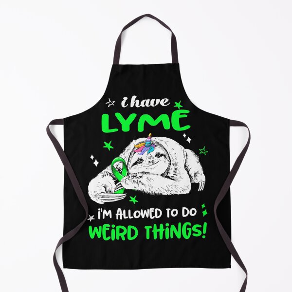 Item preview, I have Lyme i'm allowed to do Weird Things designed and sold by ElizabethS809.