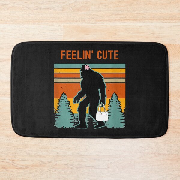 Item preview, Feelin Cute Bigfoot Sasquatch designed and sold by lucpjwel.