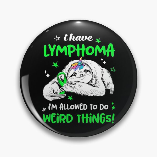 Item preview, I have Lymphoma i'm allowed to do Weird Things designed and sold by ElizabethS809.