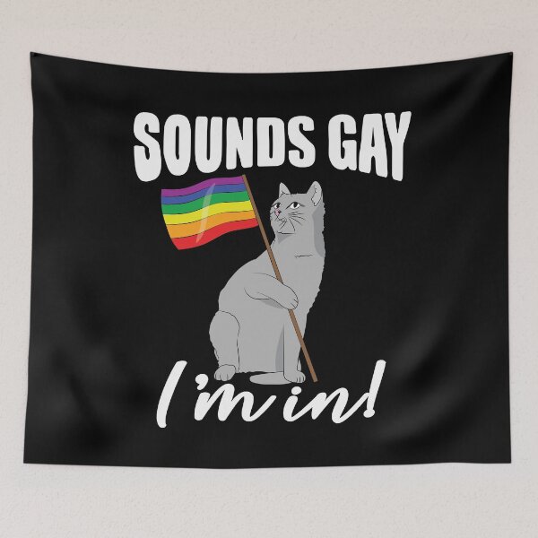 Item preview, Sounds Gay Im In designed and sold by TravelScientist.