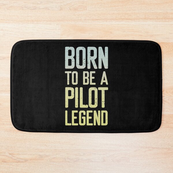 Item preview, Born To Be A Pilot Legend designed and sold by FriendsList.