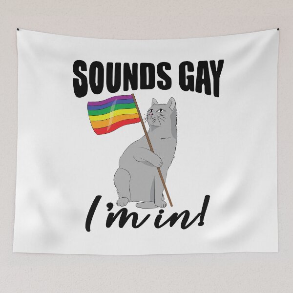 Item preview, Sounds Gay Im In designed and sold by TravelScientist.