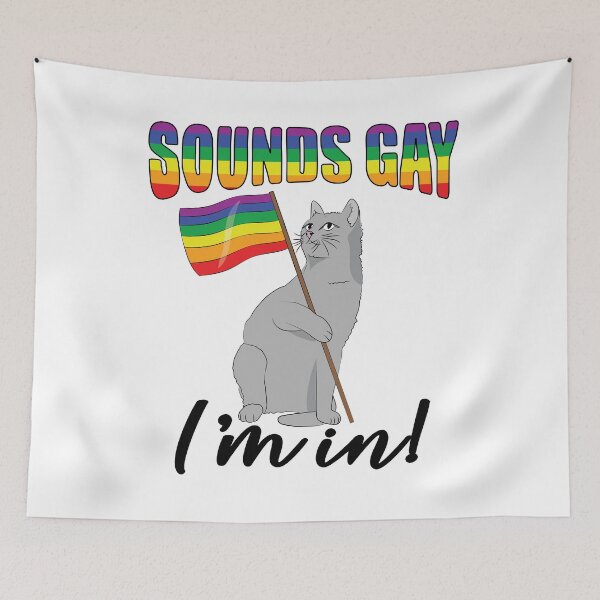 Item preview, Sounds Gay Im In designed and sold by TravelScientist.