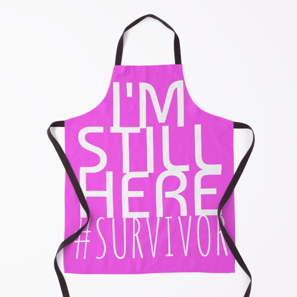 Item preview, I'm Still Here Cancer Fight Cancer designed and sold by hanlynstyle.