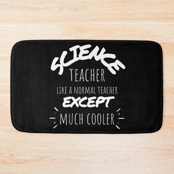 Item preview, Science Teacher like a Normal Teacher except much cooler designed and sold by Oreo2020 Creations.