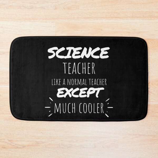 Item preview, Science Teacher like a Normal Teacher except much cooler designed and sold by Oreo2020 Creations.