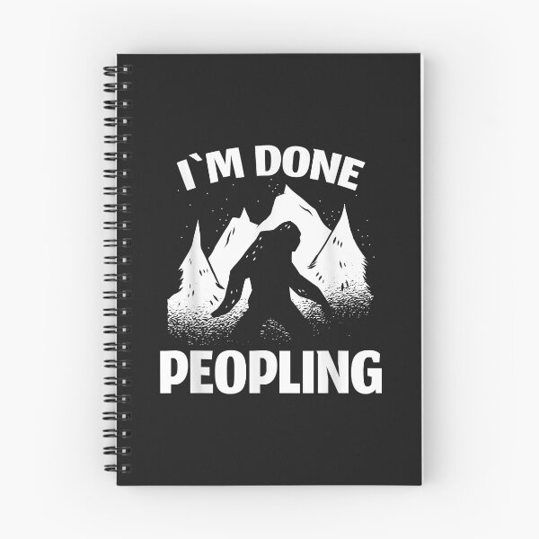 Item preview, Funny Introvert Bigfoot Office Humor Im Done Peopling designed and sold by lucpjwel.