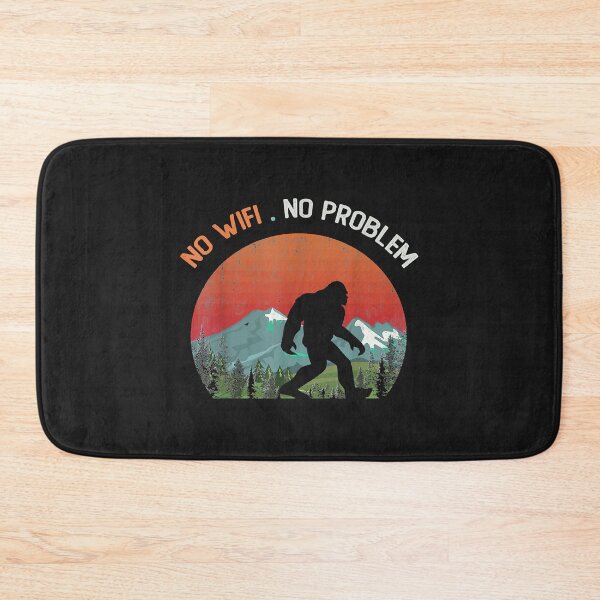 Item preview, Funny NO WIFI Not A Problem Hiking Camping Bigfoot designed and sold by lucpjwel.