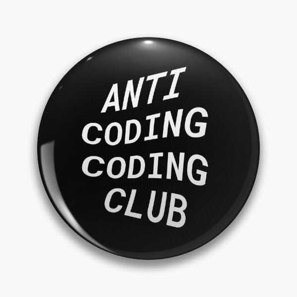 Artikelvorschau, Anti-Coding-Coding-Club entworfen und verkauft von philipdev.