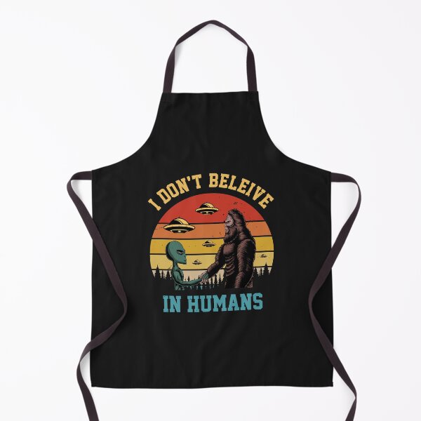 Item preview, I Don't Believe In Humans Funny Alien Bigfoot Space UFO Sweatshirt designed and sold by lucpjwel.