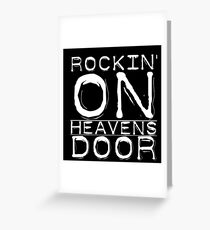 Music Lyrics Rocking On Heavens Door Greeting Card