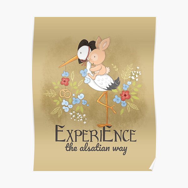 Experience the Alsatian way Poster