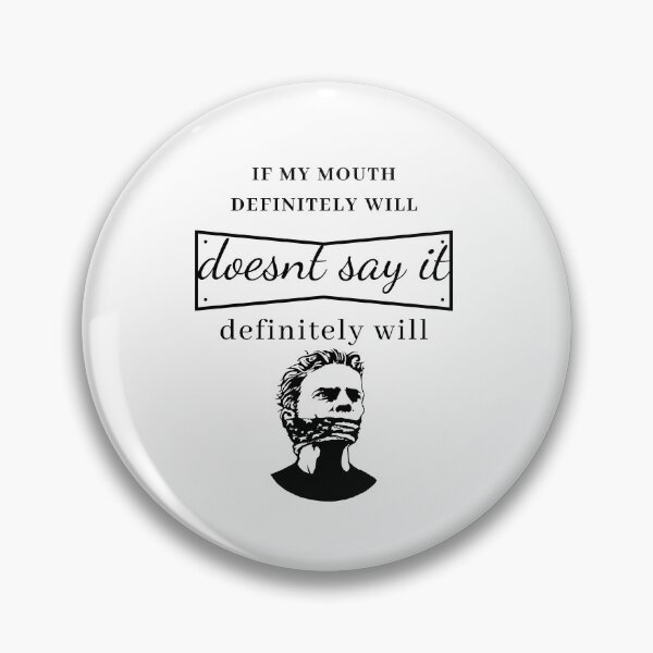 Item preview, If my mouth doesnt say it my face definitely will designed and sold by PattanaShop.