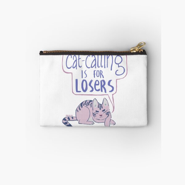 Item preview, cat-calling is for losers designed and sold by pagalini.