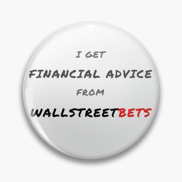 Artikelvorschau, Ich bekomme Finanzberatung von WallStreetBets entworfen und verkauft von WallStreet Arts.