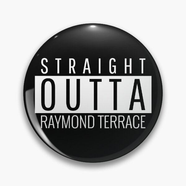Item preview, Straight Outta Raymond Terrace New South Wales  designed and sold by Teelogic.