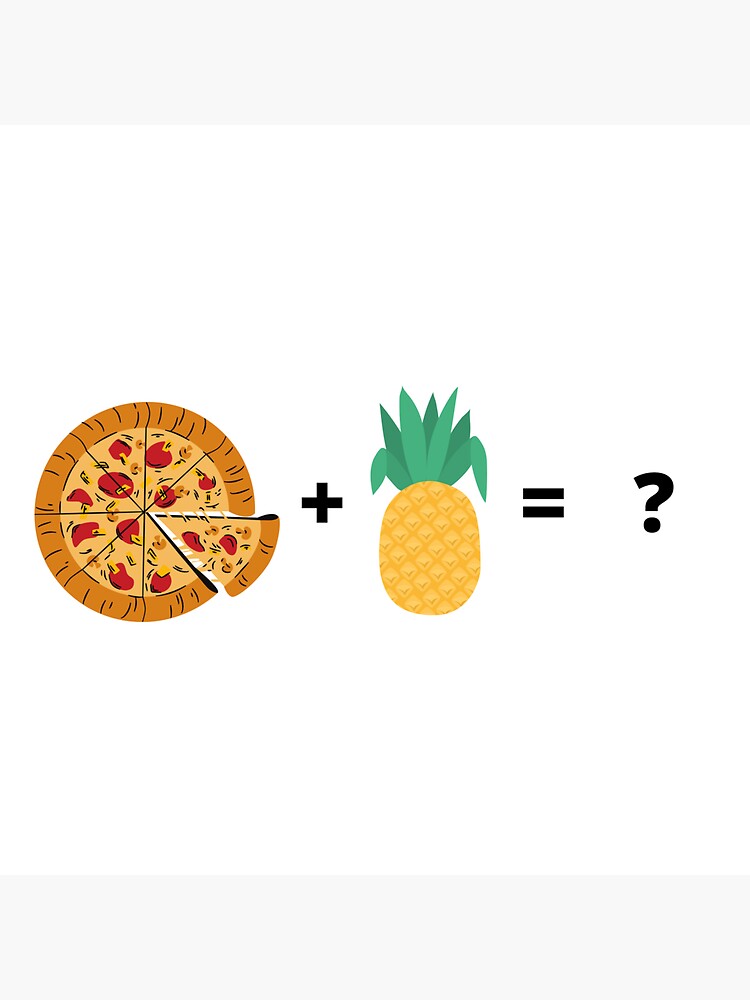 "Does pineapple belong on a pizza?" Sticker for Sale by Reitzenstein