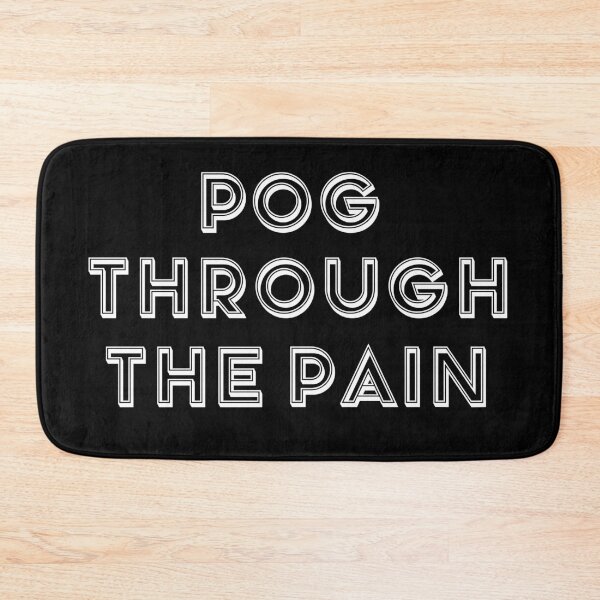 Item preview, Pog Through The Pain designed and sold by Color-Sparkle.