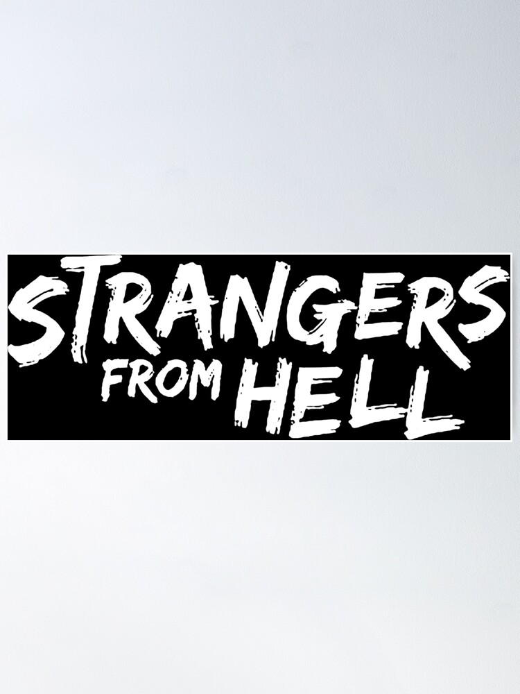 Strangers From Hell updated their - Strangers From Hell