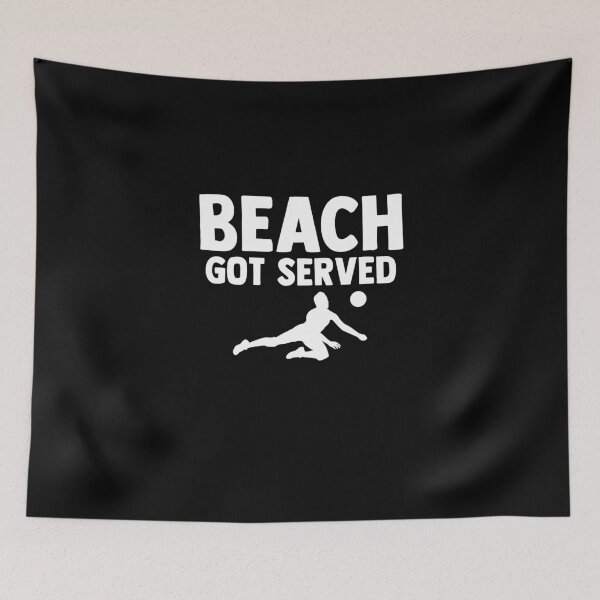 Item preview, Beach Got Served Beach Volleyball Beach Sport Beach Ball designed and sold by Nessshirts.
