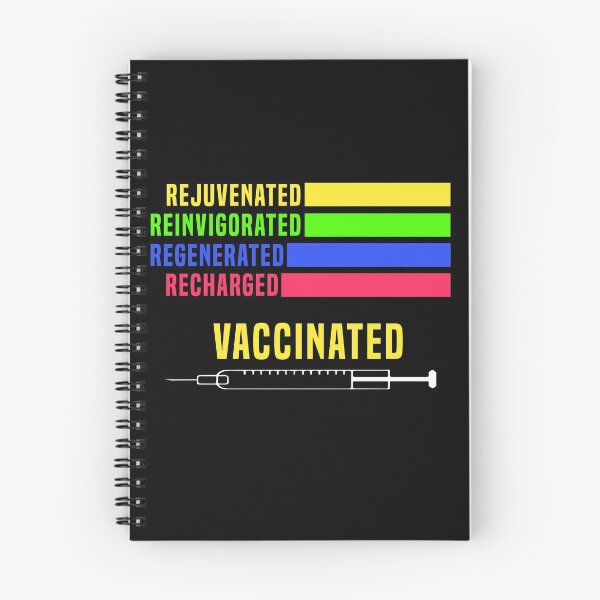 Item preview, Rejuvenated Reinvigorated Regenerated Recharged Vaccinated designed and sold by Color-Sparkle.