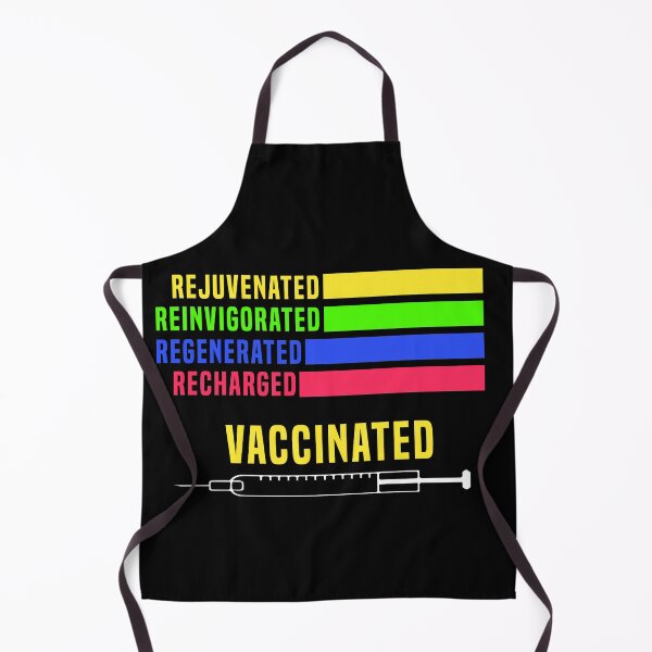 Item preview, Rejuvenated Reinvigorated Regenerated Recharged Vaccinated designed and sold by Color-Sparkle.
