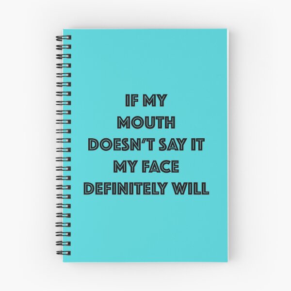 Item preview, If My Mouth Doesn't Say It My Face Definitely Will , Funny Sarcastic designed and sold by barayprint.