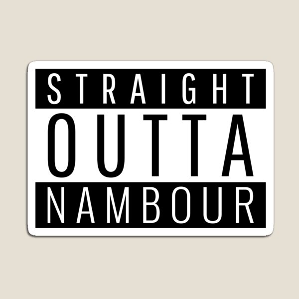 Item preview, Straight Outta Nambour Queensland  designed and sold by Teelogic.