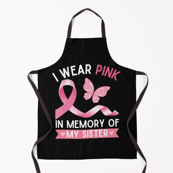 Item preview, I wear pink in memory of my sister designed and sold by Echo Dusk.