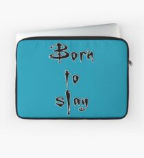 Born to slay Laptop Sleeve