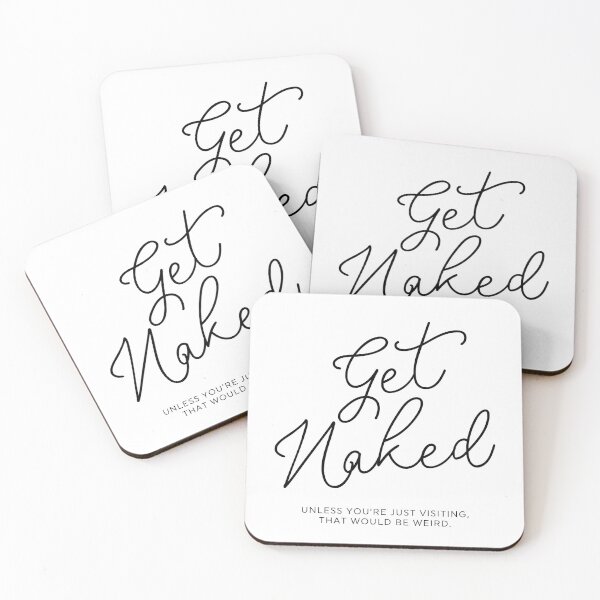 Item preview, Get Naked Unless You're Just Visiting designed and sold by ZoollGraphics.