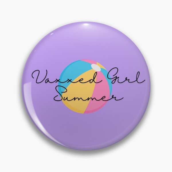 Item preview, Purple Pin Beach ball Vaxxed Girl Summer - Cute, Vaccinated Girls, Beachy, Beach Vibes designed and sold by Teetee94.
