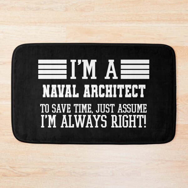 Item preview, Naval architect Gift, I'm A Naval architect To Save Time Just Assume I'm Always Right Gift For Funny Coworker Boss Mug Gift designed and sold by Orange Pieces.